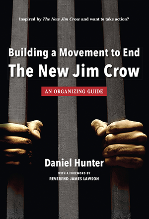 New Jim Crow organizing guide - Further Information